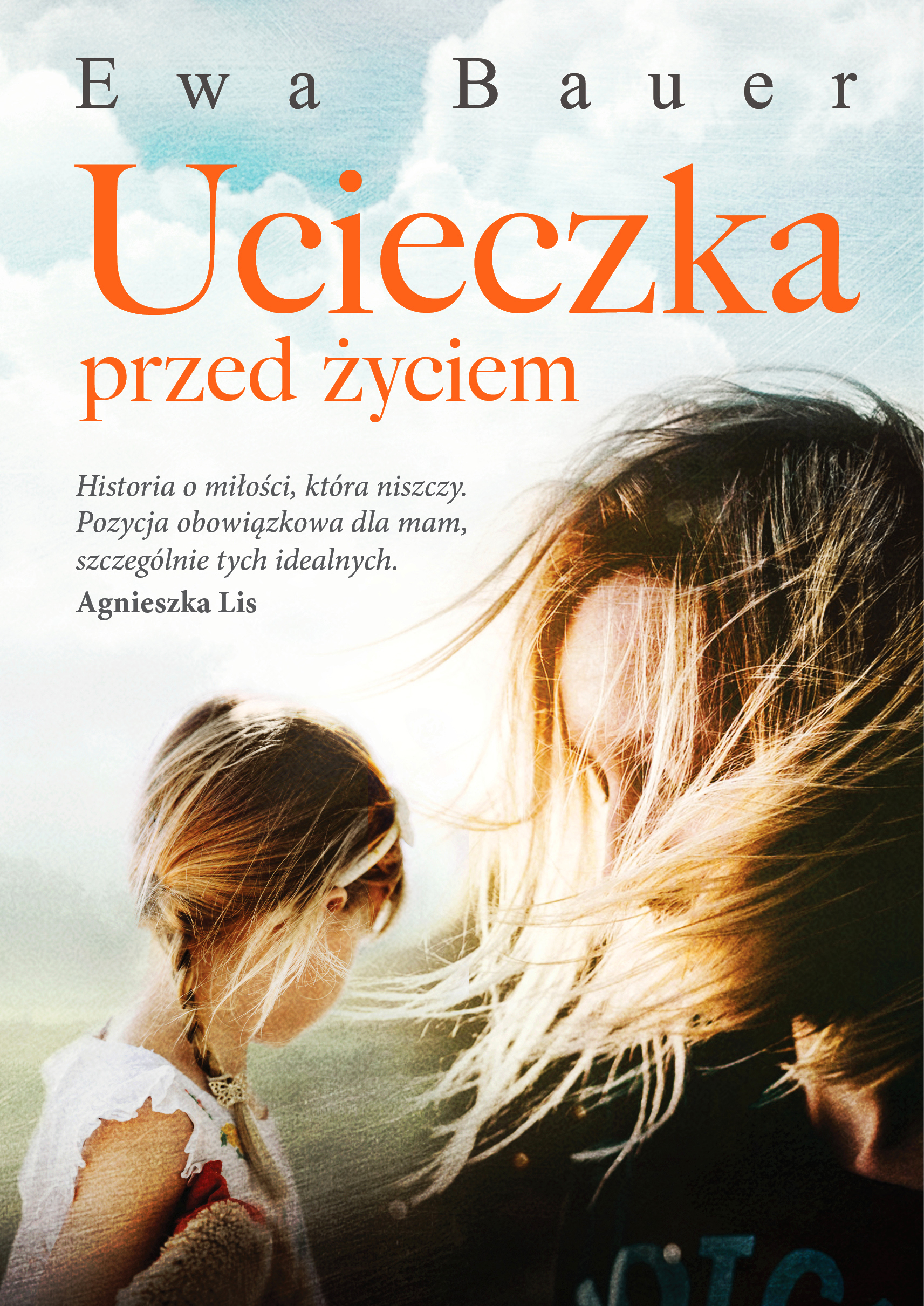 Tytuł: Ucieczka przed życiem
Autor: Ewa Bauer
Wydawnictwo: Wydawnictwo Szara Godzina
Formaty: EPUB, MOBI