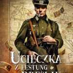 Tytuł: Ucieczka z Festung Breslau
Autor: Andrzej Ziemiański
Wydawnictwo: Fabryka Słów
Formaty: EPUB, MOBI
