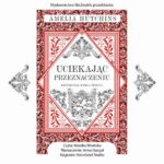 Tytuł: Uciekając przeznaczeniu
Autor: Amelia Hutchins
Wydawnictwo: Nowe Strony
Formaty: MP3
