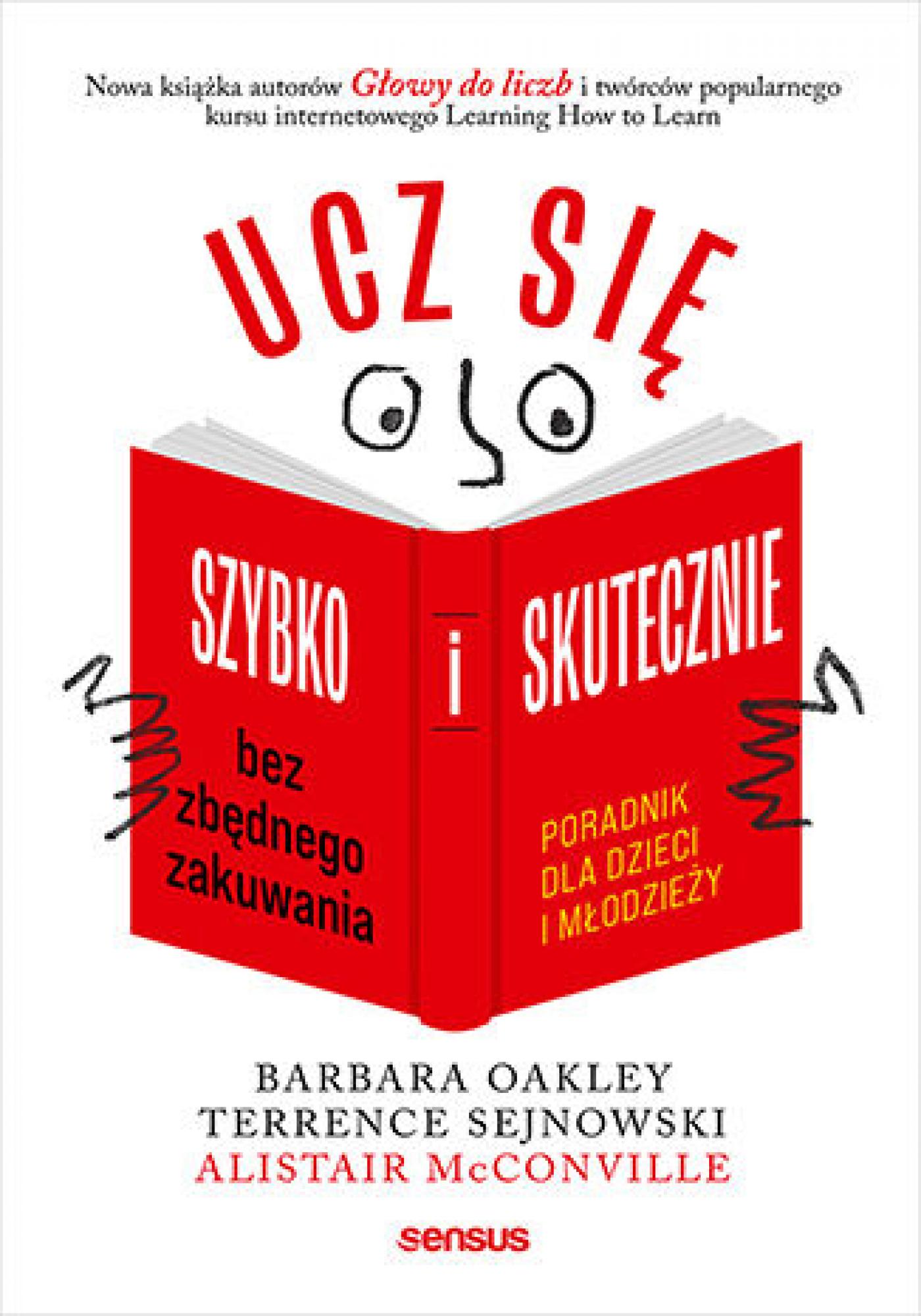 Ucz się szybko i skutecznie bez zbędnego zakuwania. Poradnik dla dzieci i młodzieży — okładka e-booka