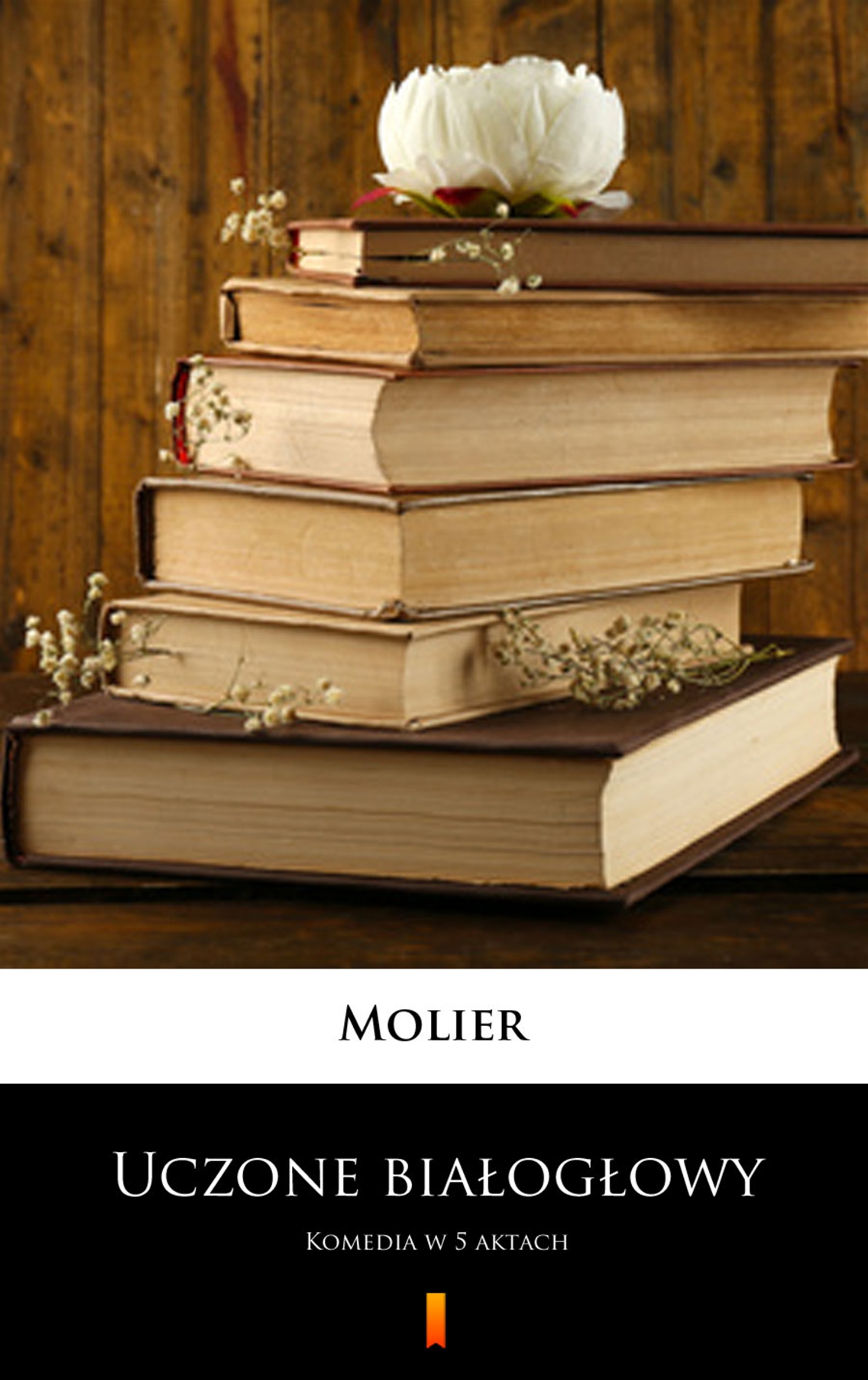 Tytuł: Uczone białogłowy. Komedia w 5 aktach
Autor: Molier
Wydawnictwo: KtoCzyta.pl
Formaty: EPUB, MOBI