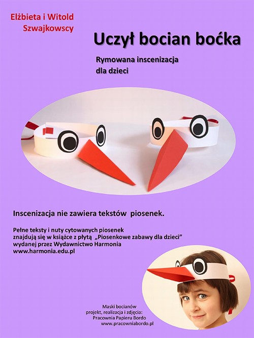 Tytuł: Uczył bocian boćka. Rymowana inscenizacja muzyczna
Autor: Elżbieta Szwajkowska, Witold Szwajkowski
Wydawnictwo: Wydawnictwo e-bookowo
Formaty: PDF, MOBI, EPUB