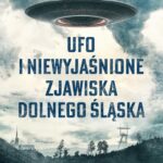Tytuł: UFO i niewyjaśnione zjawiska Dolnego Śląska
Autor: Damian Trela
Wydawnictwo: Illuminatio
Formaty: EPUB, MOBI