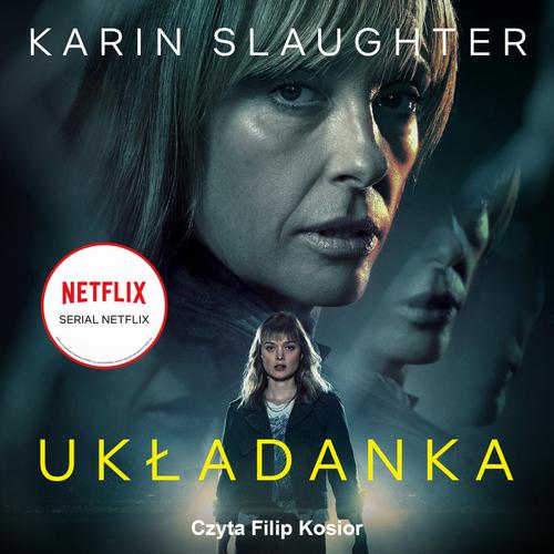 Tytuł: Układanka
Autor: Karin Slaughter
Wydawnictwo: HarperCollins Polska
Formaty: MP3