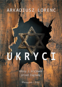 Ukryci. Głosy z kryjówek przed Zagładą — okładka e-booka