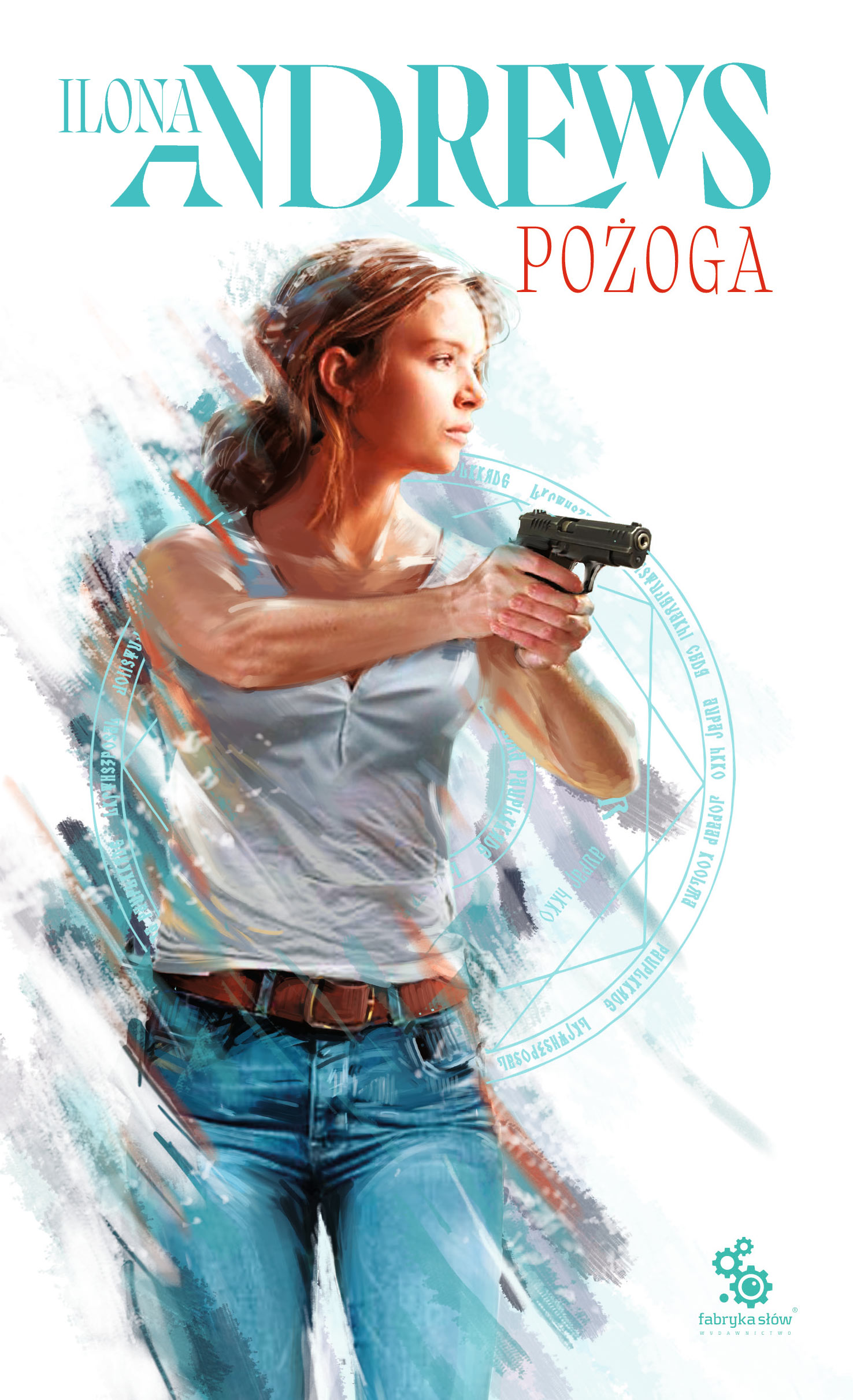Tytuł: Ukryte Dziedzictwo (#3). Pożoga
Autor: Ilona Andrews
Wydawnictwo: Fabryka Słów
Formaty: EPUB, MOBI