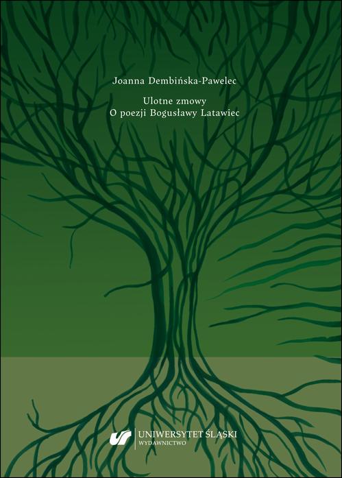 Ulotne zmowy. O poezji Bogusławy Latawiec — okładka