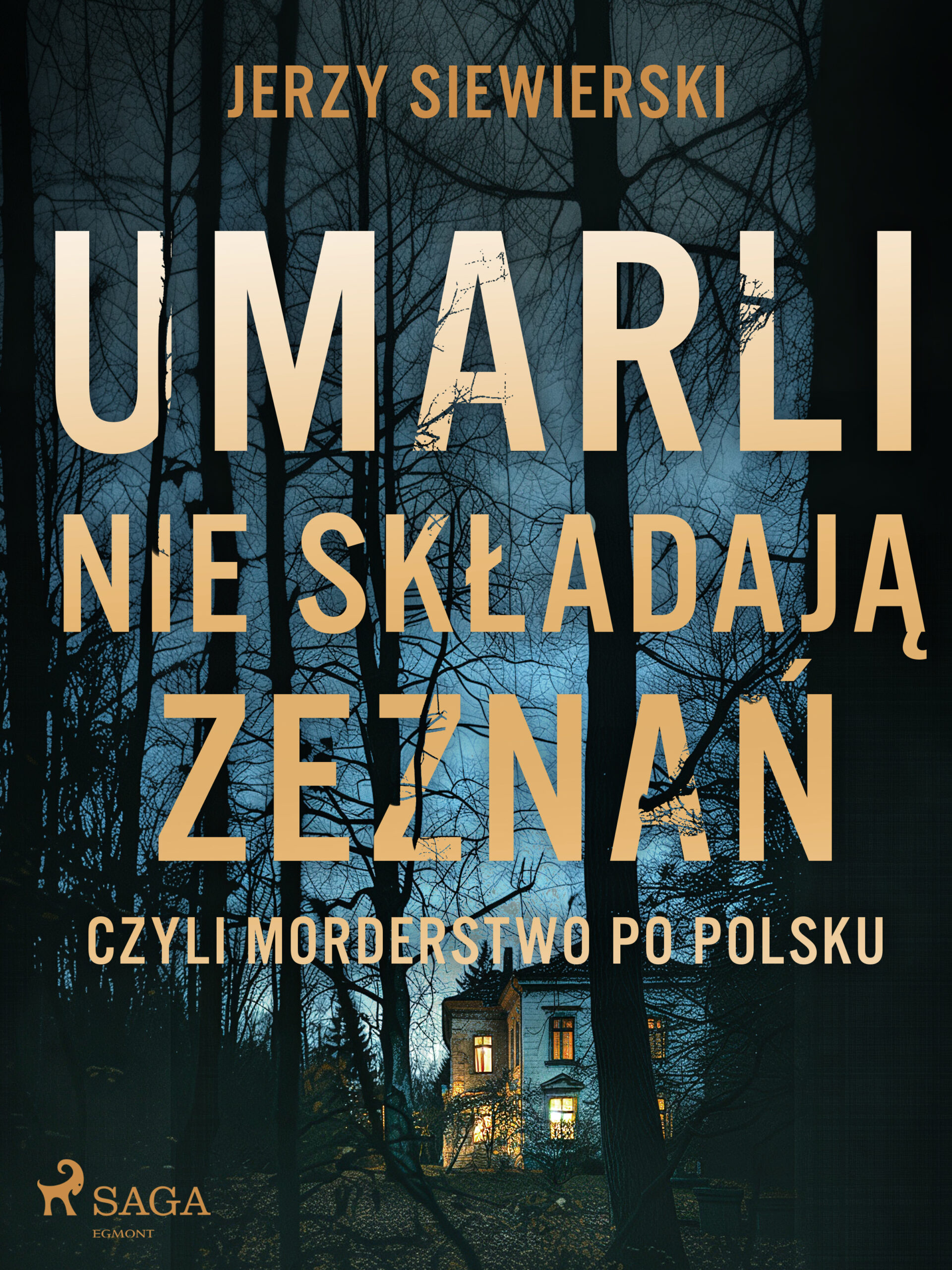 Umarli nie składają zeznań, czyli morderstwo po polsku — okładka e-booka
