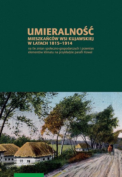 Tytuł: Umieralność mieszkańców wsi kujawskiej w latach 1815-1914 na tle zmian społeczno-gospodarczych
Autor: 
Wydawnictwo: Wydawnictwo Naukowe UMK
Formaty: PDF