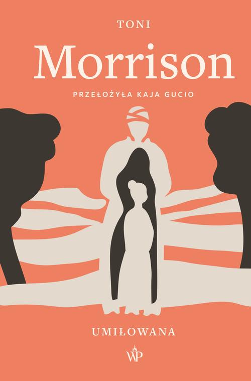 Tytuł: Umiłowana
Autor: Toni Morrison
Wydawnictwo: Poznańskie
Formaty: EPUB, MOBI