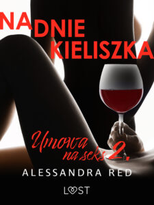 Umowa na seks 2: Na dnie kieliszka – seria erotyczna — okładka e-booka
