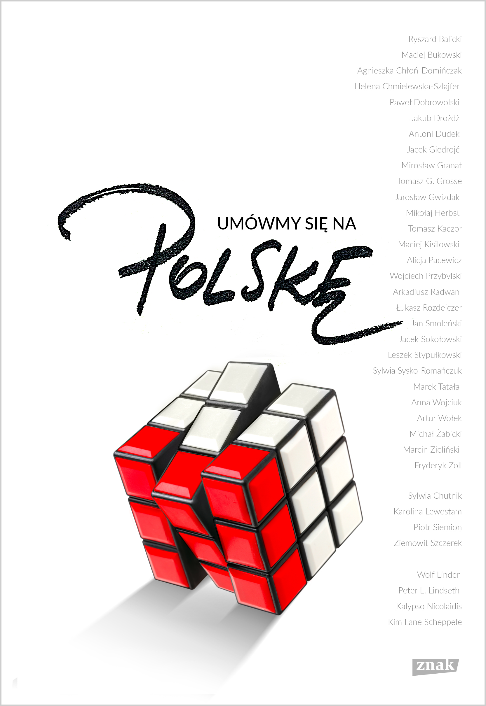 Tytuł: Umówmy się na Polskę
Autor: Maciej Kisilowski
Wydawnictwo: Znak Wizerunkowe
Formaty: EPUB, MOBI