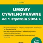Umowy cywilnoprawne od 1 stycznia 2024 r. — okładka e-booka