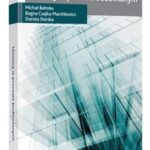 Tytuł: Umowy w procesie budowlanym
Autor: Michał Behnke, Bogna Czajka-Marchlewicz, Dorota Dorska
Wydawnictwo: Wolters Kluwer
Formaty: PDF