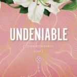 Undeniable. Cloverleigh Farms. Tom 2 — okładka e-booka