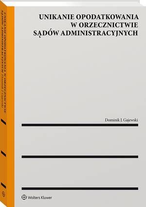 Unikanie opodatkowania w orzecznictwie sądów administracyjnych — okładka e-booka
