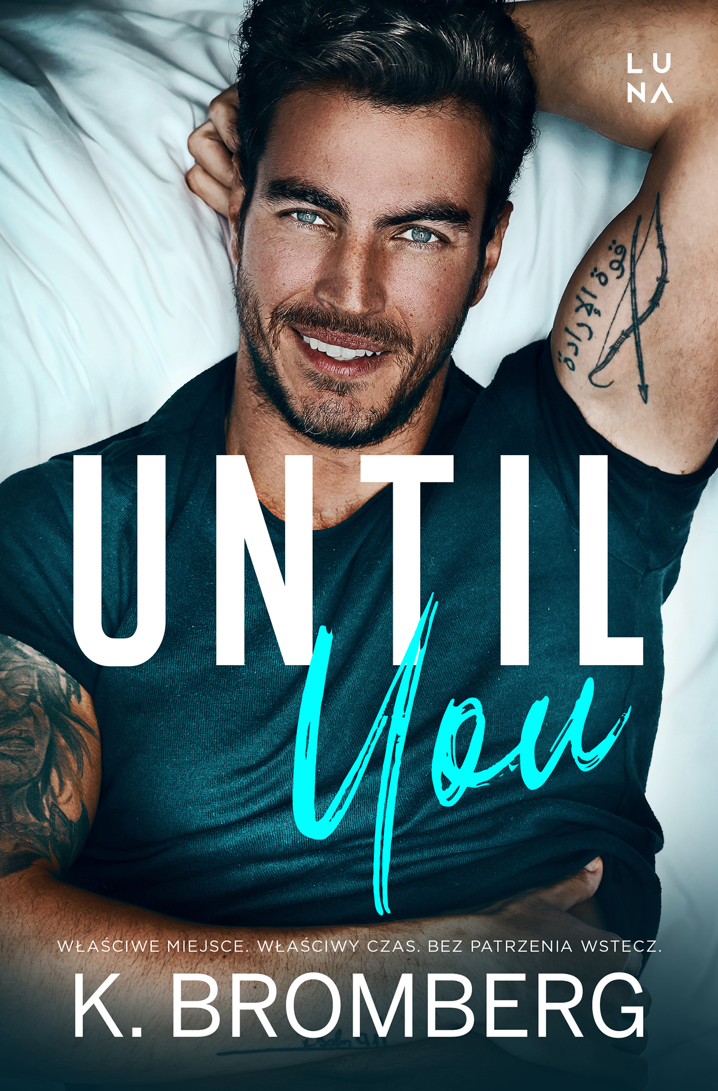 Tytuł: Until You
Autor: K. Bromberg
Wydawnictwo: Wydawnictwo Luna
Formaty: EPUB, MOBI