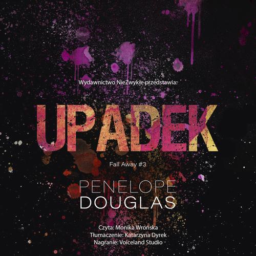 Tytuł: Upadek
Autor: Penelope Douglas
Wydawnictwo: NieZwykłe Zagraniczne
Formaty: MP3