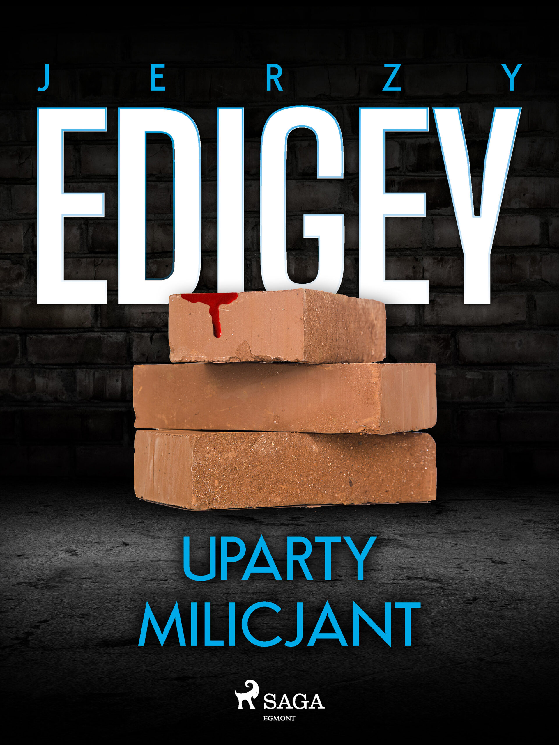 Tytuł: Uparty milicjant
Autor: Jerzy Edigey
Wydawnictwo: SAGA Egmont
Formaty: EPUB, MOBI