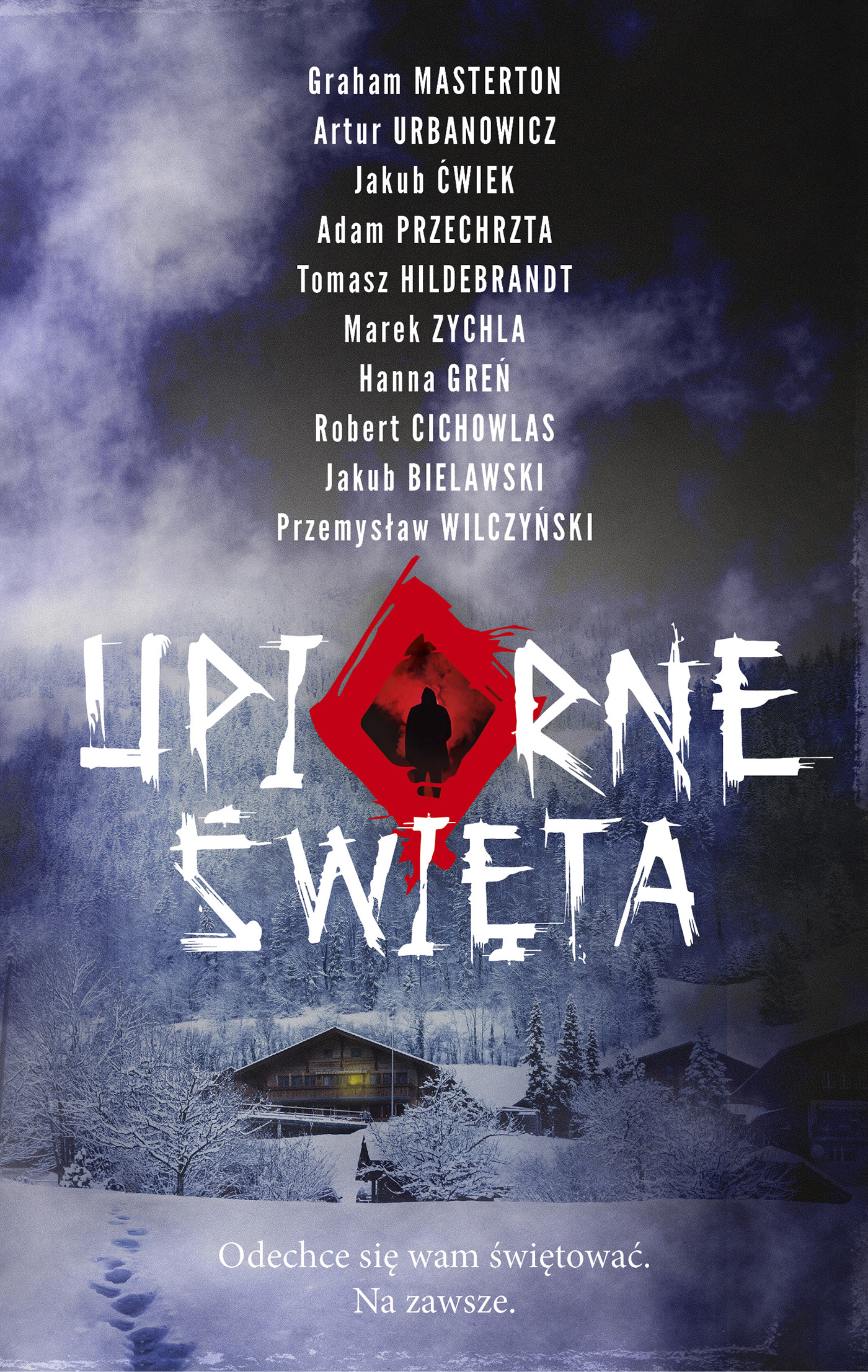 Tytuł: Upiorne Święta
Autor: Jakub Bielawski, Robert Cichowlas, Ćwiek Jakub, Hanna Greń, Tomasz Hildebrandt, Graham Masterton, Adam Przechrzta, Artur Urbanowicz, Przemysław Wilczyński, Marek Zychla
Wydawnictwo: AKURAT
Formaty: EPUB, MOBI