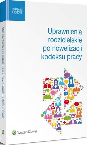 Uprawnienia rodzicielskie po nowelizacji kodeksu pracy — okładka e-booka
