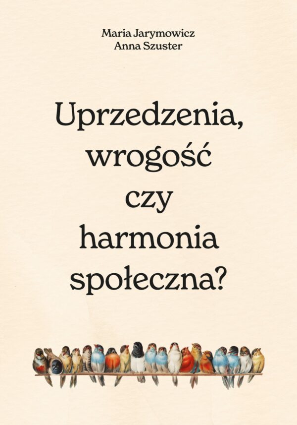 Uprzedzenia, wrogość czy społeczna harmonia? — okładka