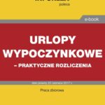 Urlopy wypoczynkowe – praktyczne rozliczenia — okładka e-booka