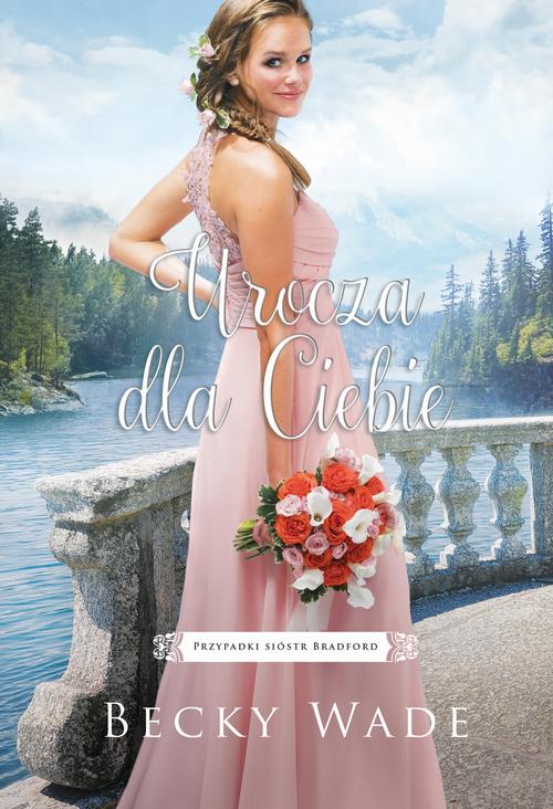 Tytuł: Urocza dla Ciebie
Autor: Becky Wade
Wydawnictwo: Dreams
Formaty: EPUB, MOBI