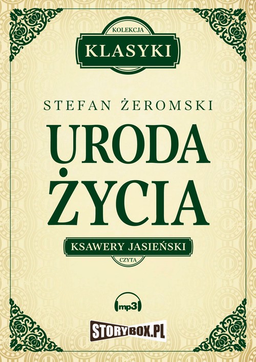 Tytuł: Uroda życia
Autor: Stefan Żeromski
Wydawnictwo: Storybox
Formaty: MP3