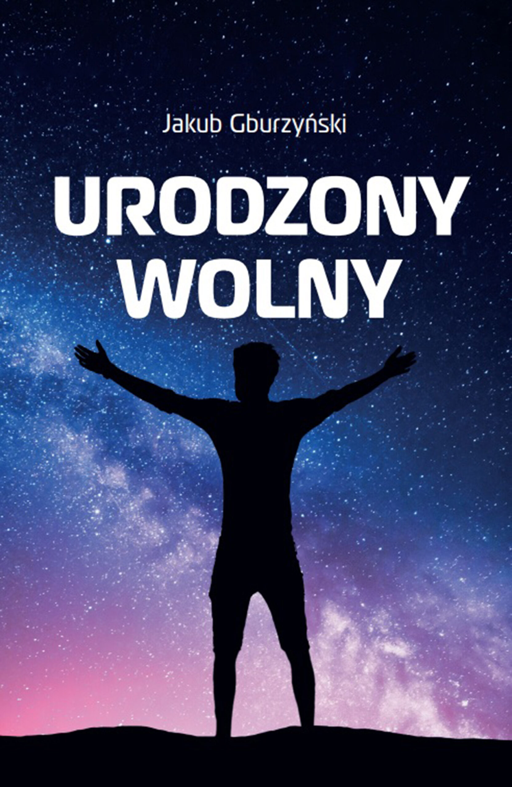 Tytuł: Urodzony wolny
Autor: Jakub Gburzyński
Wydawnictwo: Ebookowo
Formaty: EPUB, MOBI