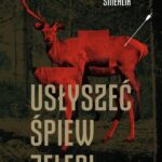 Usłyszeć śpiew jeleni — okładka e-booka
