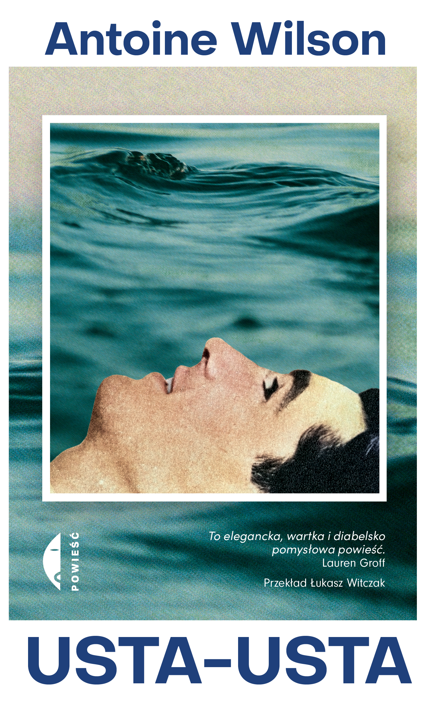 Tytuł: Usta-usta
Autor: Antoine Wilson
Wydawnictwo: Wydawnictwo Czarne
Formaty: EPUB, MOBI
