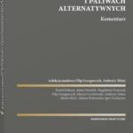 Ustawa o elektromobilności i paliwach alternatywnych. Komentarz — okładka e-booka