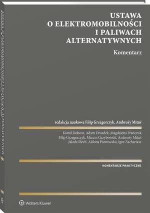 Ustawa o elektromobilności i paliwach alternatywnych. Komentarz — okładka e-booka