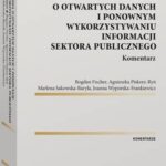 Ustawa o otwartych danych i ponownym wykorzystywaniu informacji sektora publicznego. Komentarz — okładka e-booka