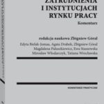 Ustawa o promocji zatrudnienia i instytucjach rynku pracy. Komentarz — okładka e-booka