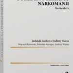 Ustawa o przeciwdziałaniu narkomanii. Komentarz — okładka e-booka