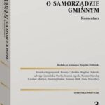 Tytuł: Ustawa o samorządzie gminnym. Komentarz
Autor: Bogdan Dolnicki
Wydawnictwo: Wolters Kluwer
Formaty: PDF