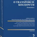 Tytuł: Ustawa o transporcie kolejowym. Komentarz
Autor: Marek Wierzbowski, Patrycja Zawadzka, Paweł Wajda, Ewa Skorczyńska, Mariusz Rypina, Piotr Combik, Kinga Jaskulak, Karol Kłosowski, Tomasz Libera, Iwona Miedzińska, Jan Siudecki, Marcin Trela
Wydawnictwo: Wolters Kluwer
Formaty: PDF