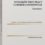 Ustawa o ubezpieczeniu społecznym z tytułu wypadków przy pracy i chorób zawodowych. Komentarz — okładka e-booka