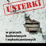 Tytuł: Usterki w pracach budowlanych i wykończeniowych
Autor: Jan Czupajłło
Wydawnictwo: Wydawnictwo Naukowe PWN
Formaty: EPUB, MOBI