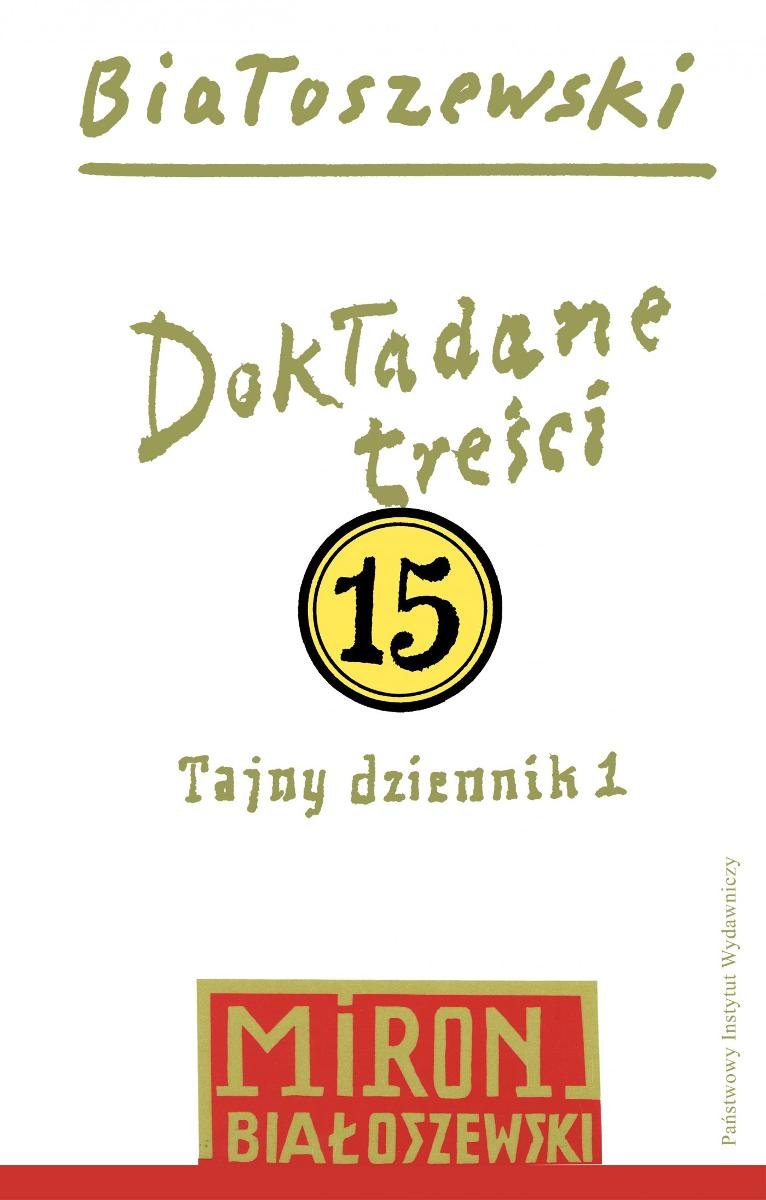 Utwory zebrane. Tom 15. Dokładane treści. Tajny dziennik 1 — okładka e-booka