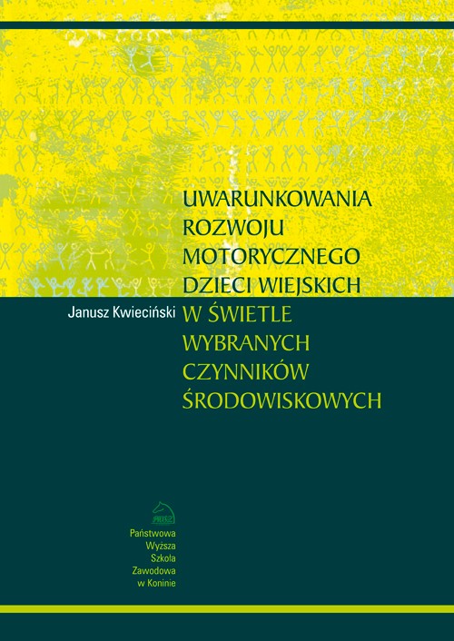 Tytuł: Uwarunkowania rozwoju motorycznego dzieci wiejskich w świetle wybranych czynników środowiskowych
Autor: Janusz Kwieciński
Wydawnictwo: Akademia Nauk Stosowanych w Koninie
Formaty: PDF