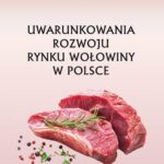 Tytuł: Uwarunkowania rozwoju rynku wołowiny w Polsce
Autor: Ewa Bąk-Filipek
Wydawnictwo: Szkoła Główna Gospodarstwa Wiejskiego SGGW w Warszawie
Formaty: PDF