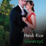 Tytuł: Uwierzyć sercu
Autor: Heidi Rice
Wydawnictwo: Harlequin
Formaty: EPUB, MOBI