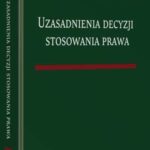 Uzasadnienia decyzji stosowania prawa — okładka e-booka