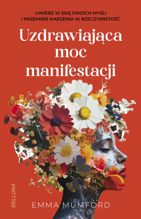 Uzdrawiająca moc manifestacji — okładka