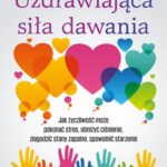 Uzdrawiająca siła dawania — okładka e-booka