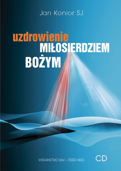 Tytuł: Uzdrowienie miłosierdziem Bożym
Autor: Jan Konior
Wydawnictwo: WAM
Formaty: MP3