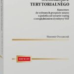 VAT dla jednostek samorządu terytorialnego Komentarz do wybranych przepisów ustawy o podatku od towarów i usług z uwzględnieniem dyrektywy VAT — okładka e-booka